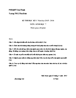 Đề thi học kì I môn Sinh học Lớp 7 - Năm học 2015-2016 - Trường THCS Thái Bình (Có đáp án)